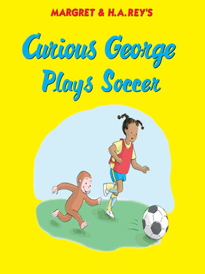 cover image of Curious George Plays Soccer